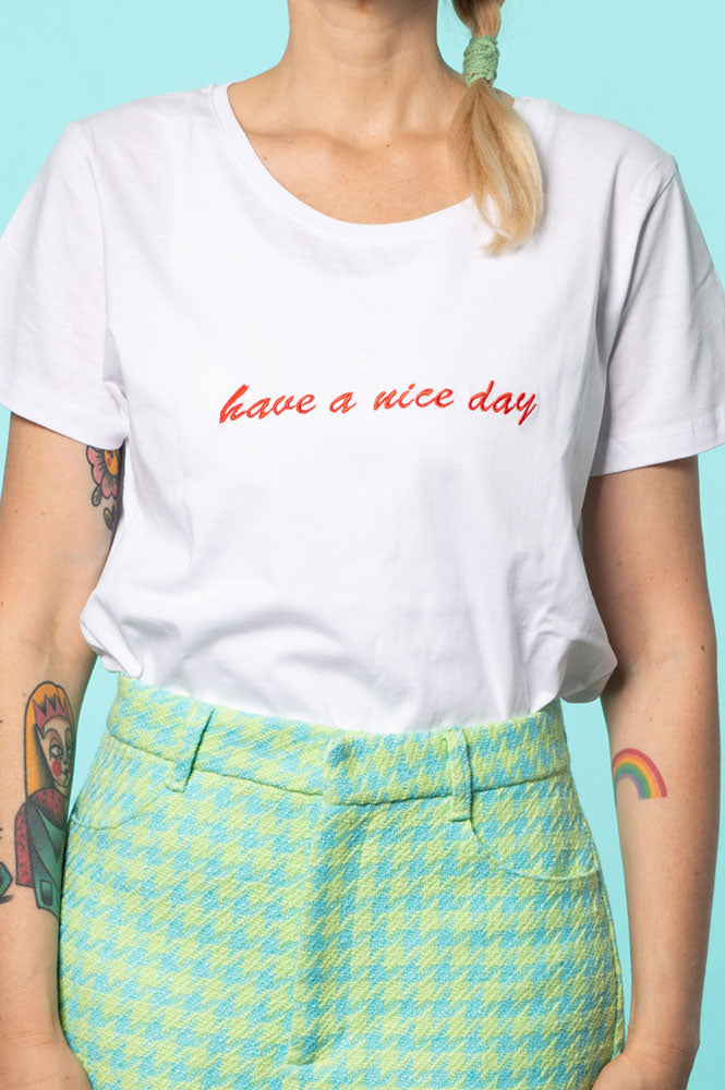 HAVE A NICE DAY